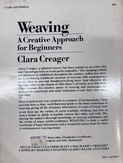 Weaving A Creative Approach for Beginners by Clara Creager