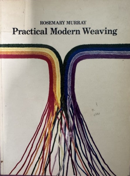 Practical modern Weaving
