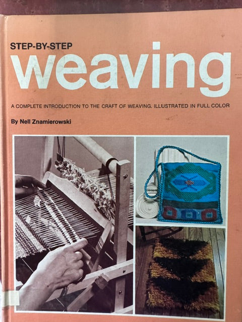 Step-by-Step Weaving by Neil Znamierowski