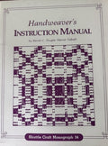 Handweavaer's Instruction Manual by Harriet C Douglas