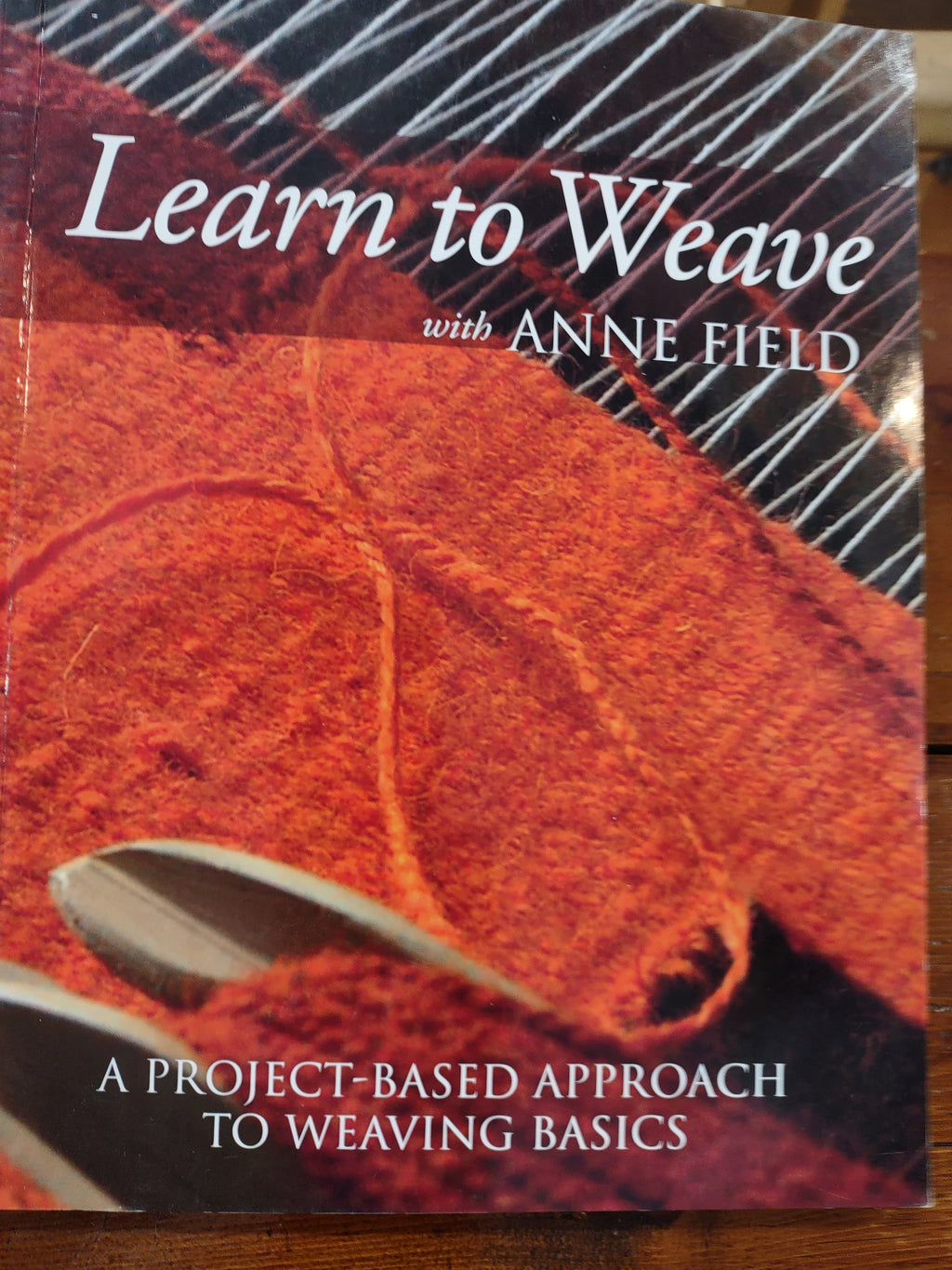 Learn to Weave with Anne Field