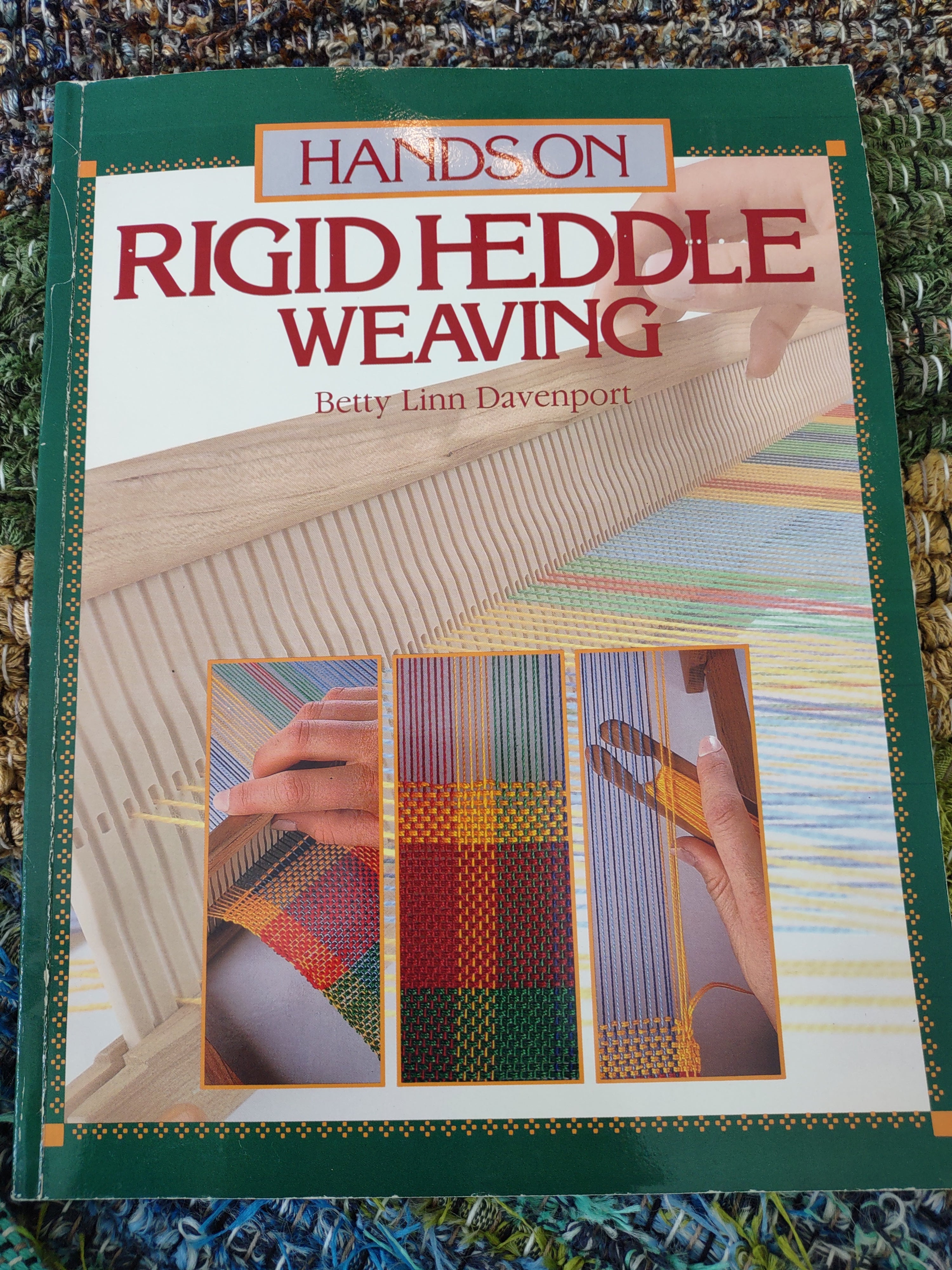 Hands On Rigid Heddle Weaving by Betty Lin Davenport - Used