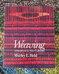 Weaving, A handbook for Fiber Craftsmen, by Shirley Held - Used