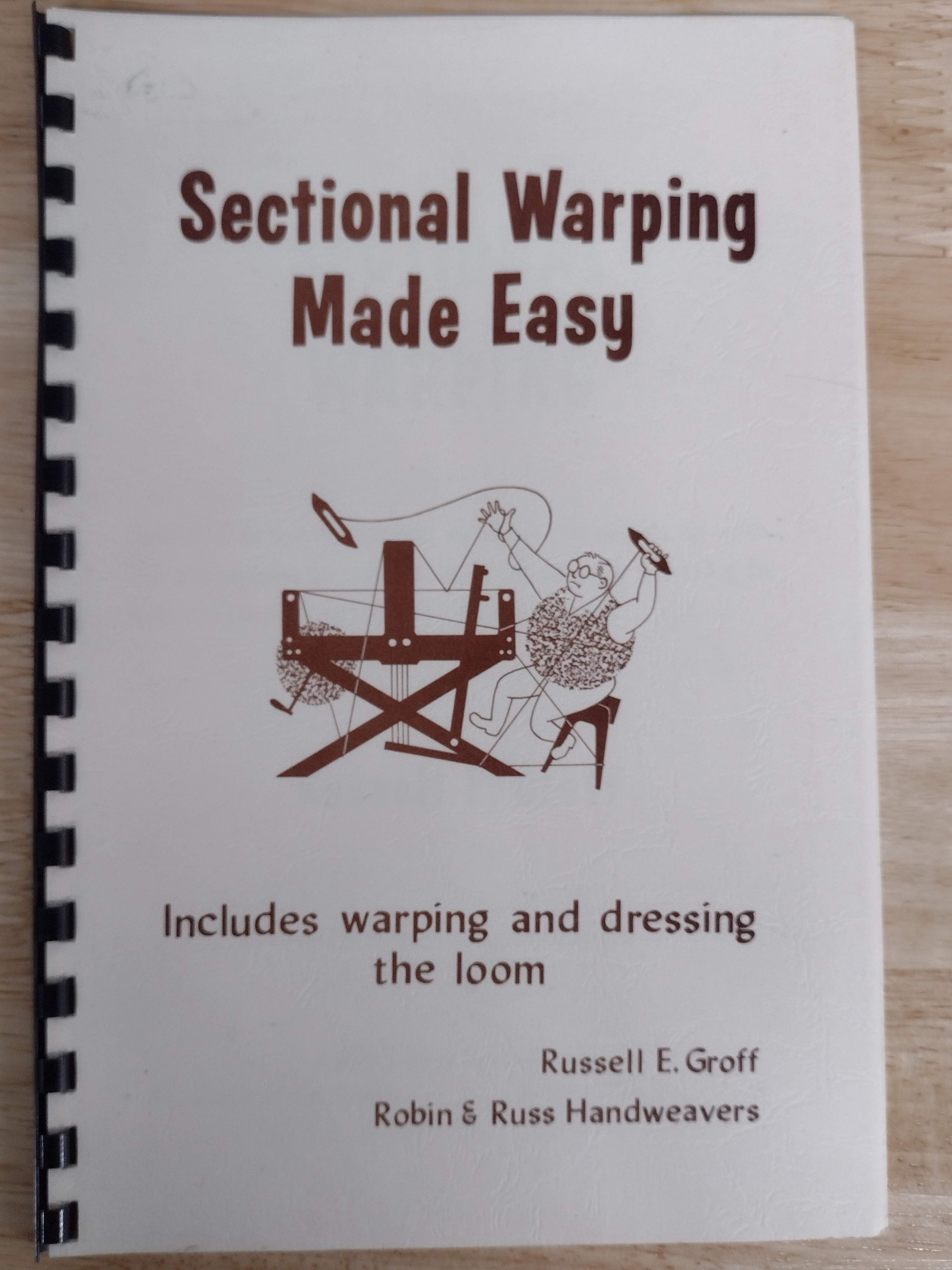 Sectional Warping Made Easy by Russell E Groff