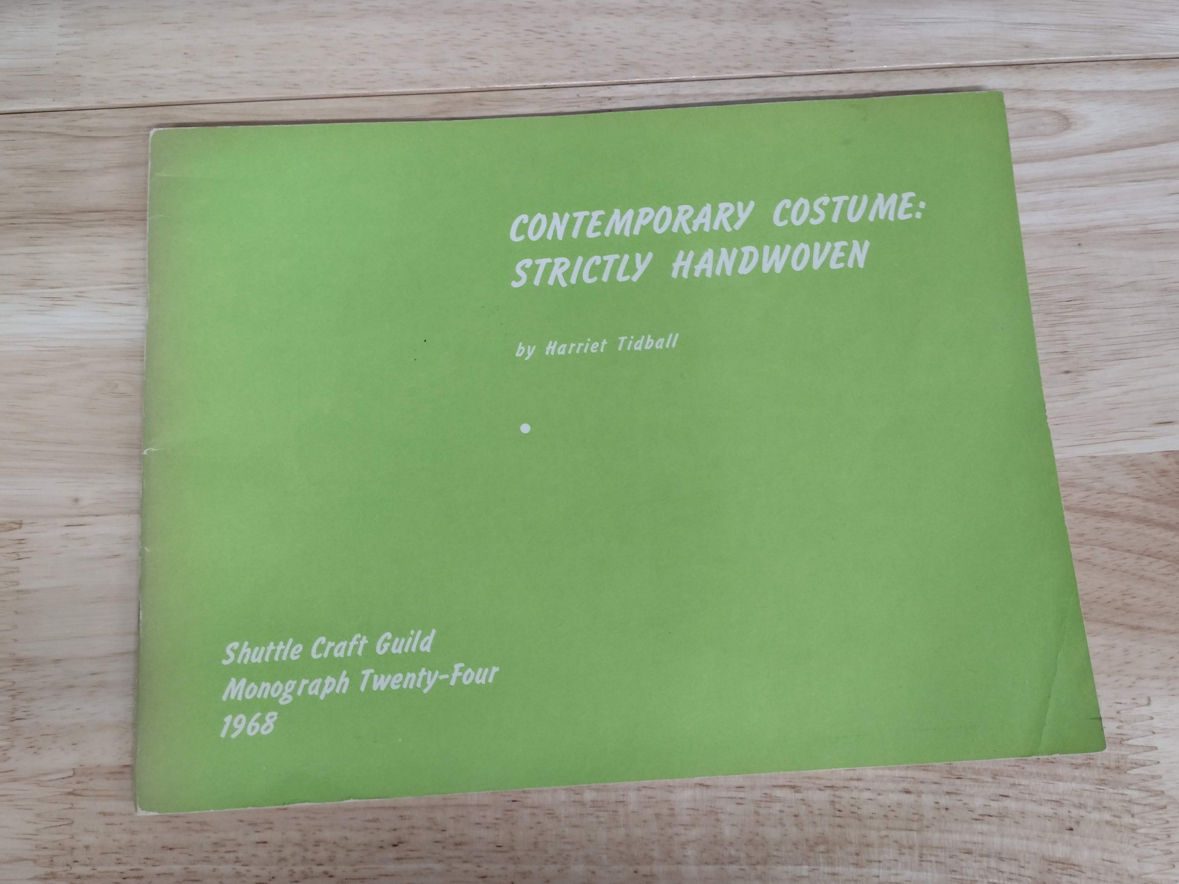 Contemporary Costume: Strictly Handwoven by Harriet Tidball