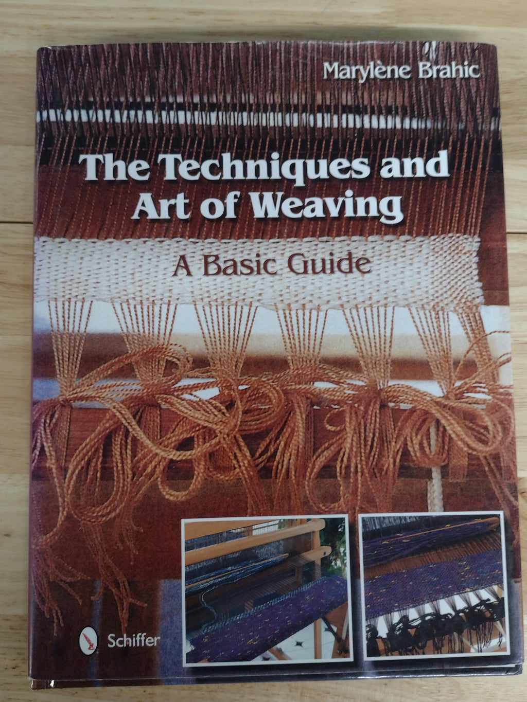 The Techniques and Art of Weaving y Marylene Brahic