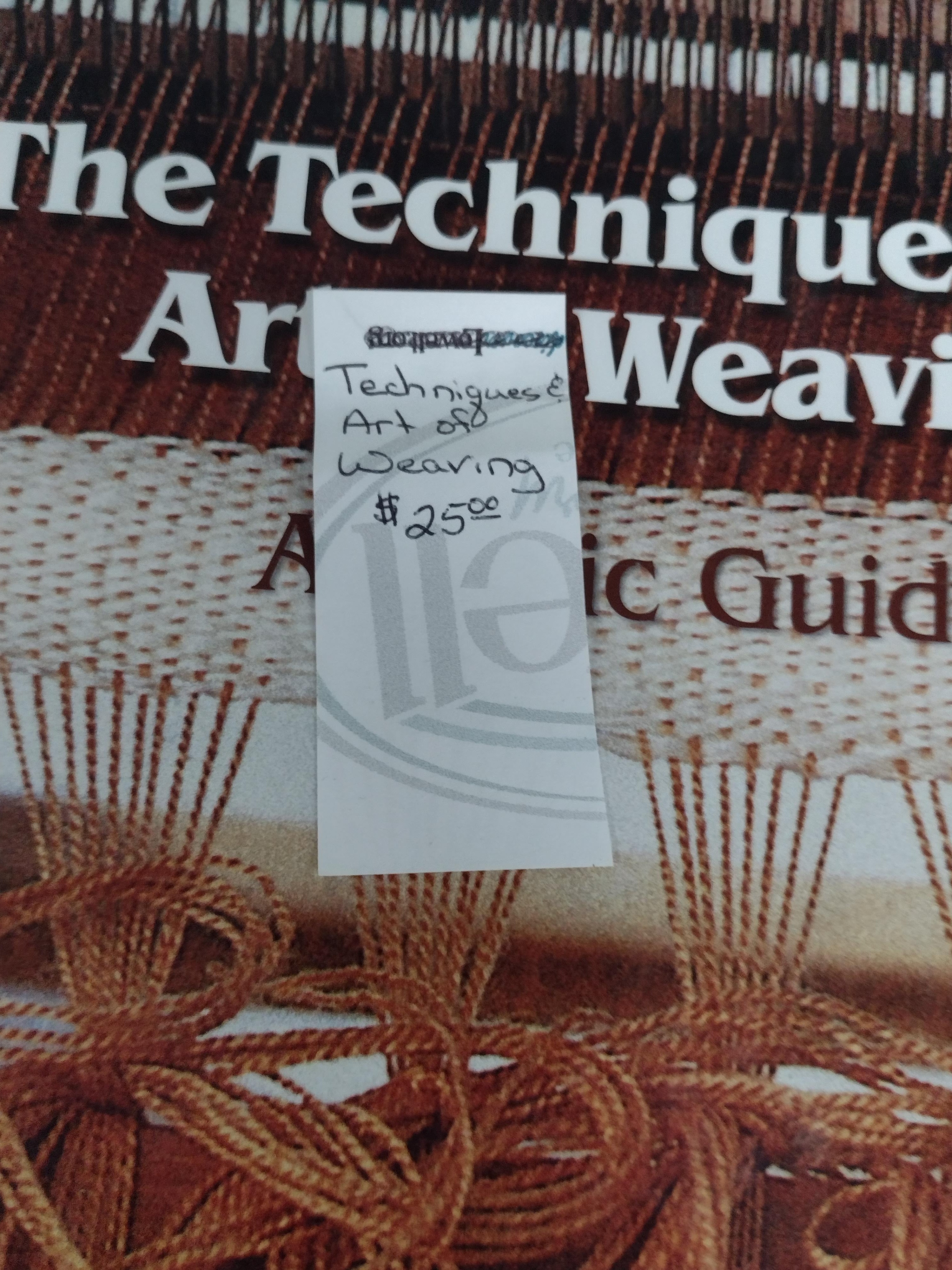The Techniques and Art of Weaving y Marylene Brahic