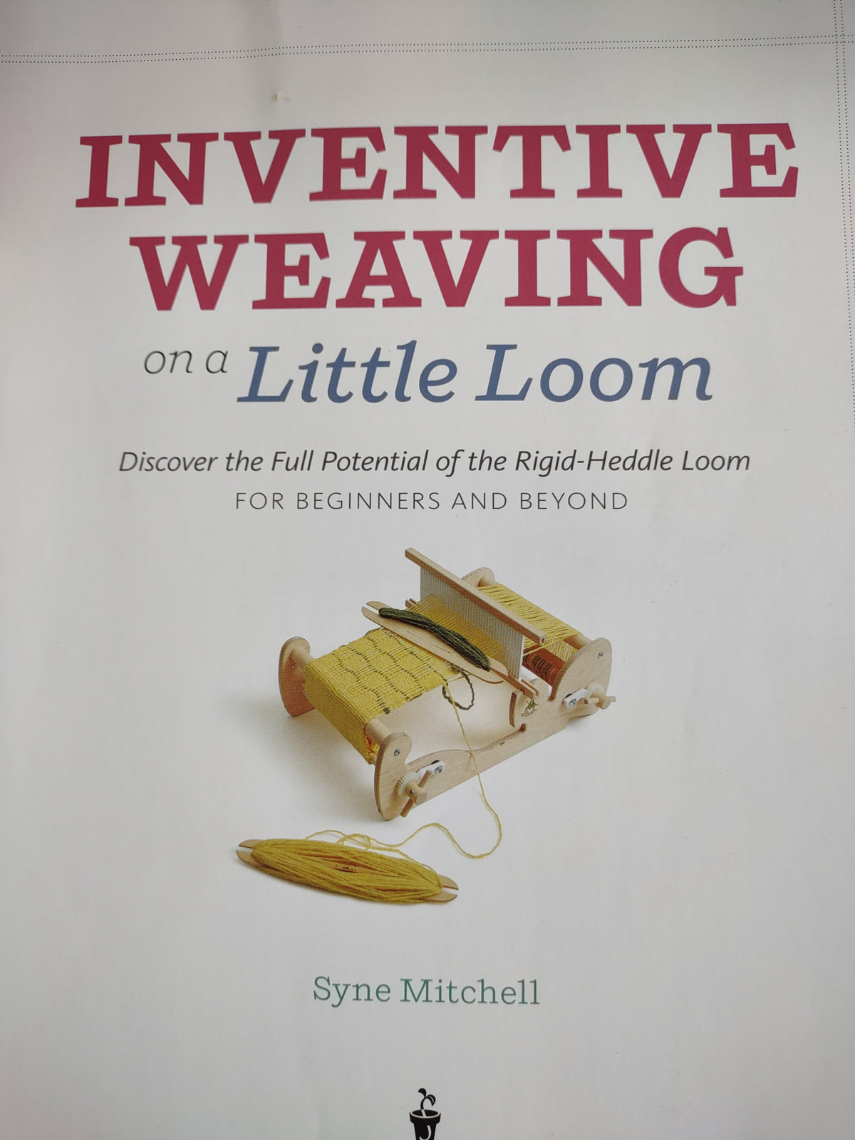 Inventive Weaving on a Little Loom