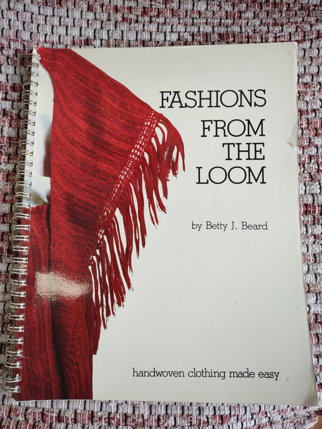 Fashions From the Loom by Betty J Beard