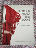 Fashions From the Loom by Betty J Beard
