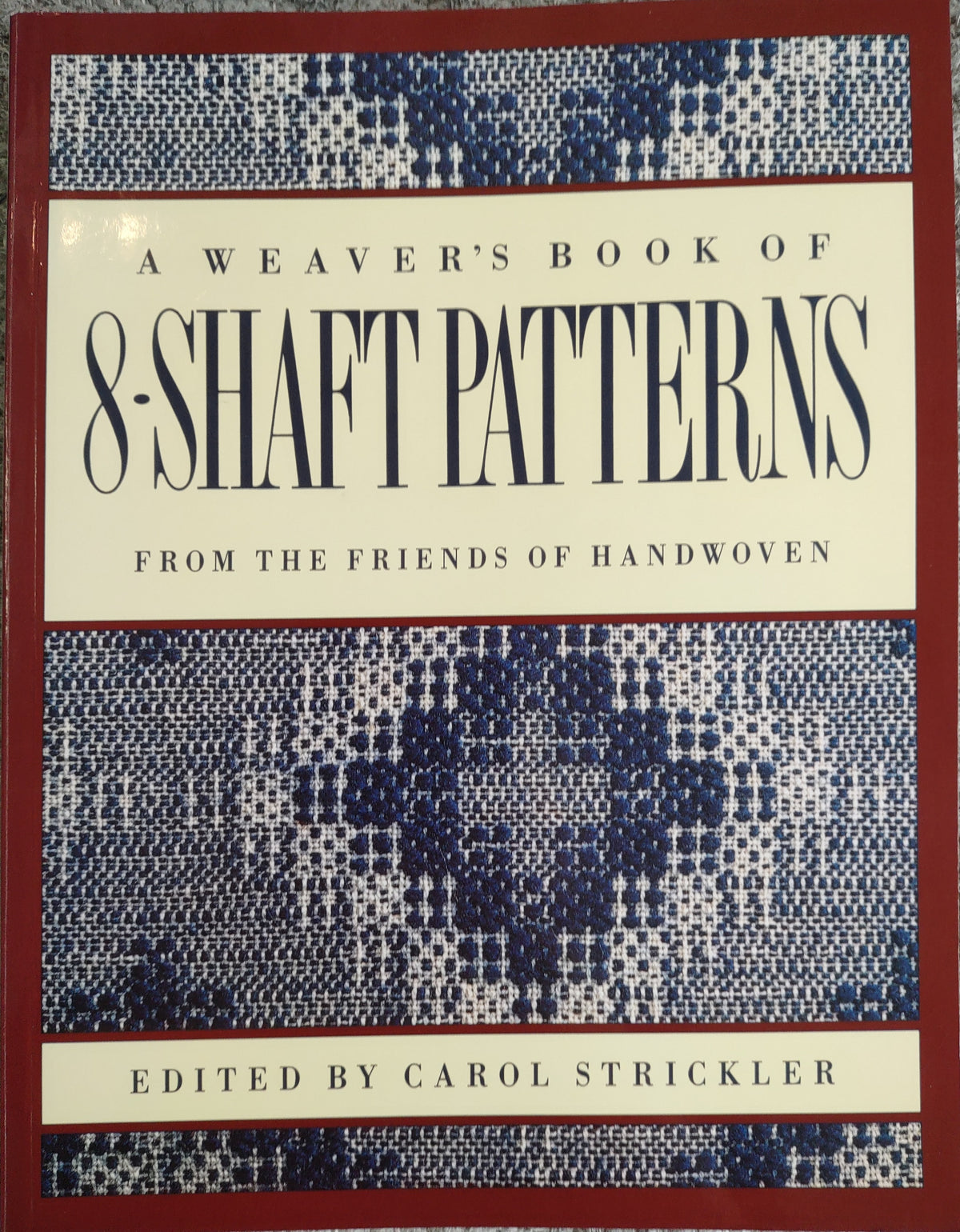 A Weaver's Book of 8 Shaft Patterns