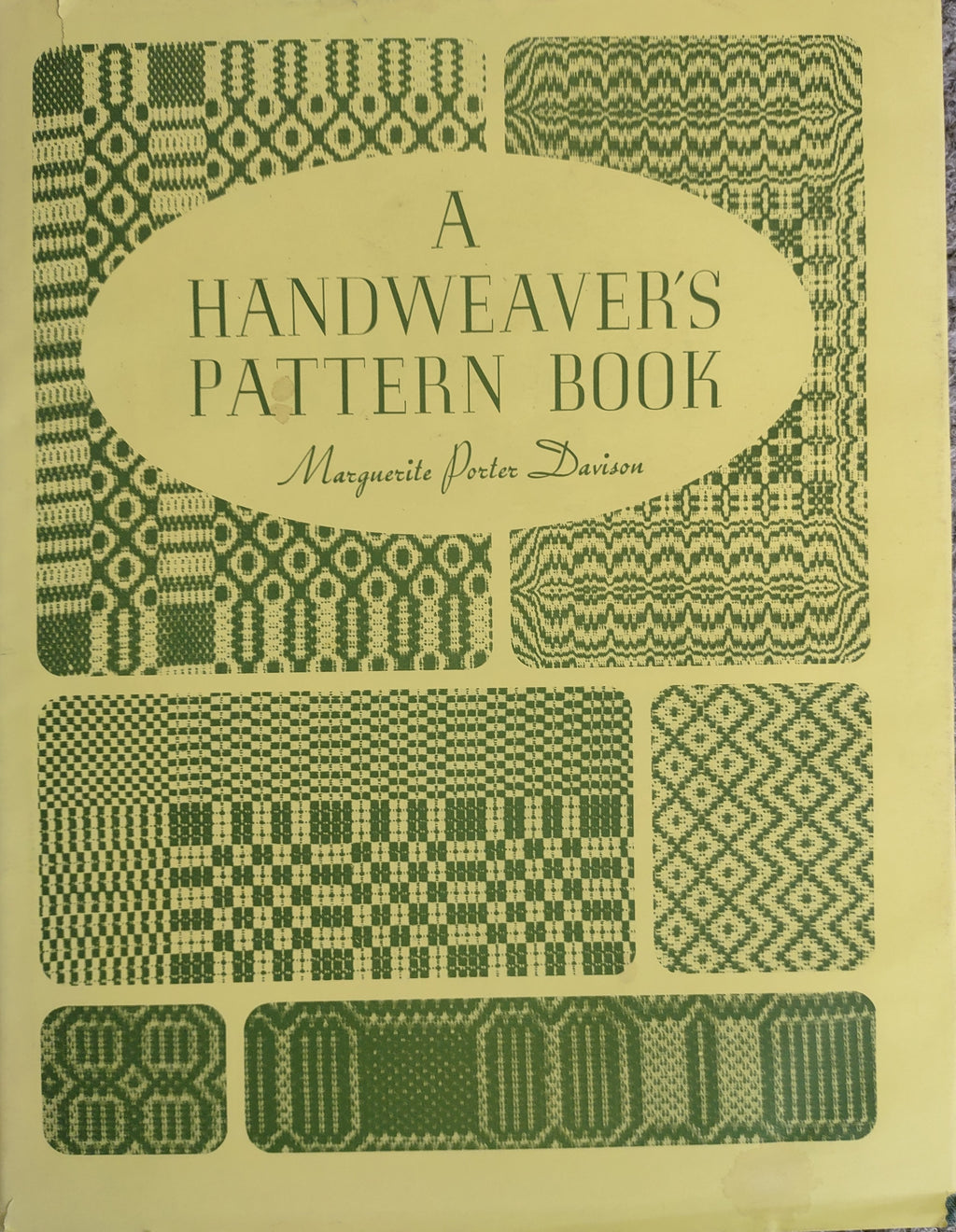 A Handweaver's Pattern Book by Marquerite Porter Davison