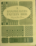 A Handweaver's Pattern Book by Marquerite Porter Davison