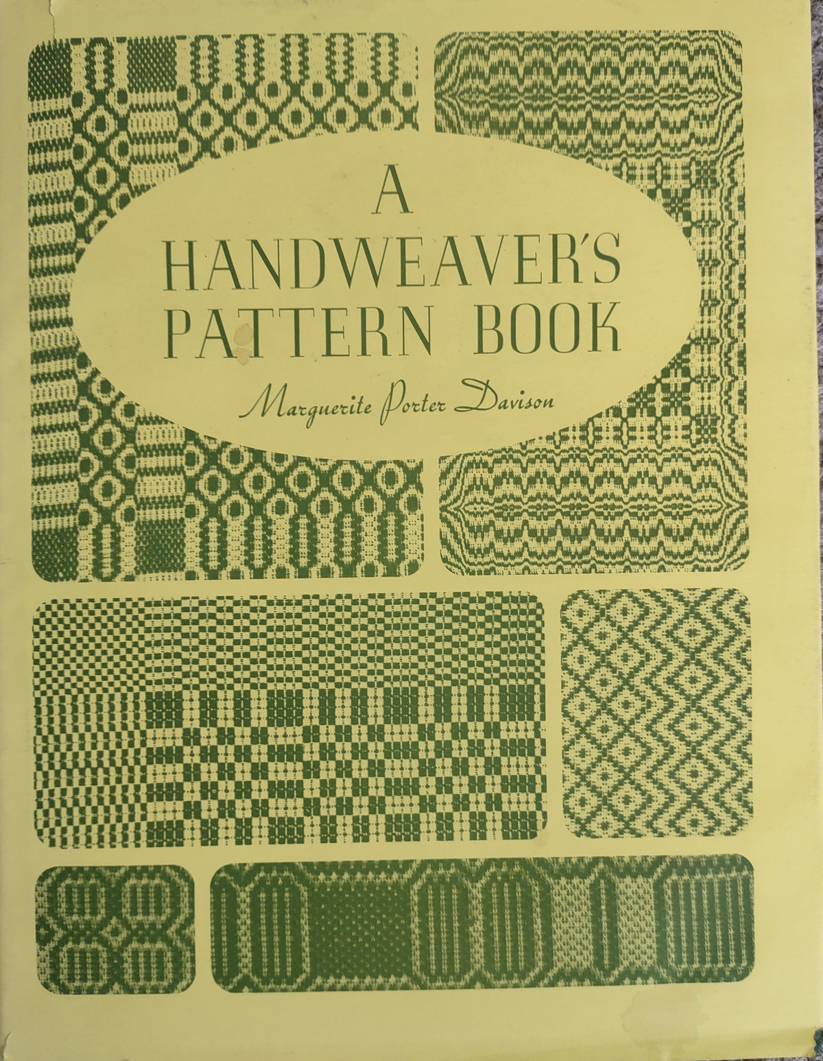 A Handweaver's Pattern Book by Marquerite Porter Davison