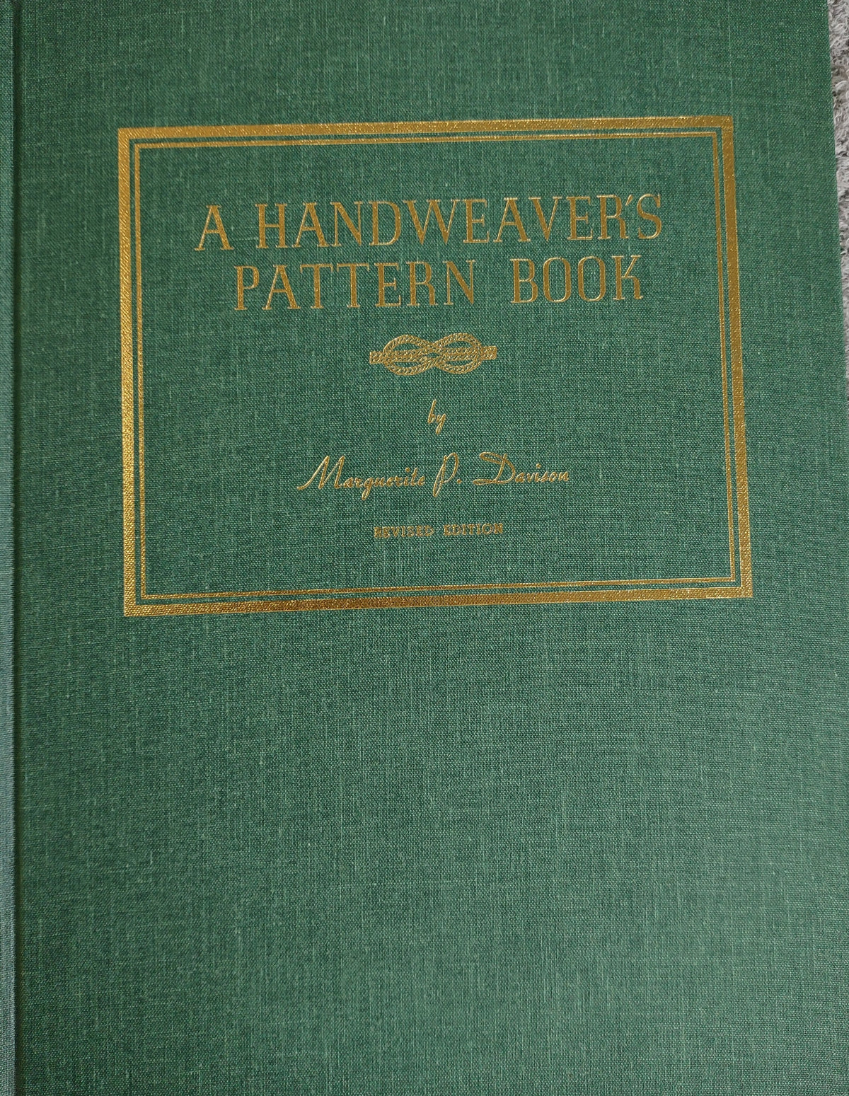 A Handweaver's Pattern Book by Marquerite Porter Davison